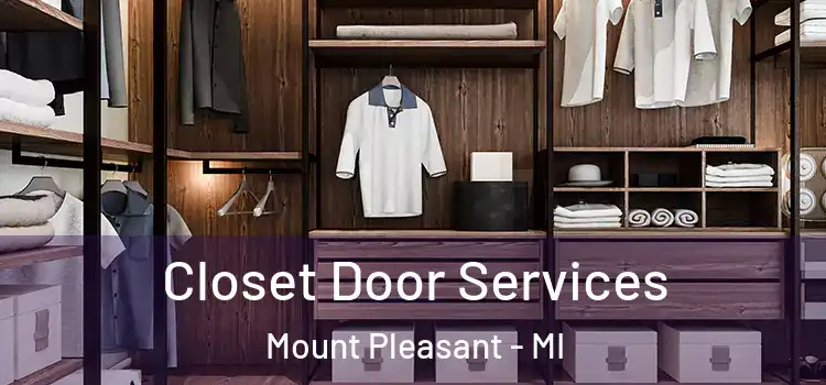 Closet Door Services Mount Pleasant - MI