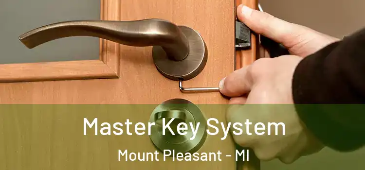 Master Key System Mount Pleasant - MI
